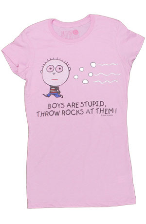 boys are stupid throw rocks at them