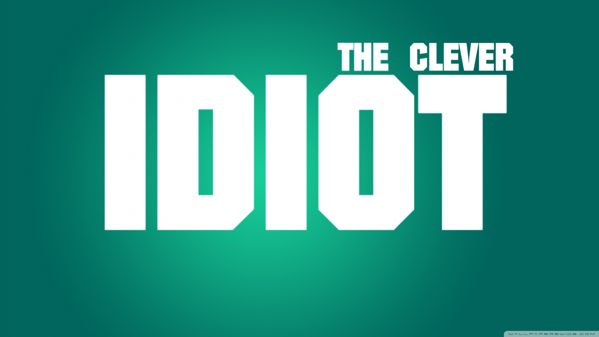 the clever idiot wallpaper amazing typography wallpapers
